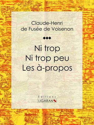 cover image of Ni trop ni trop peu – les à-propos